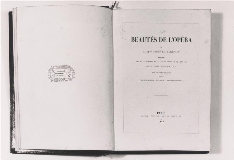 Les beautés de l'opéra, ou, Chefs-d'oeuvre lyriques : illustrés par les premiers artistes de Paris…
