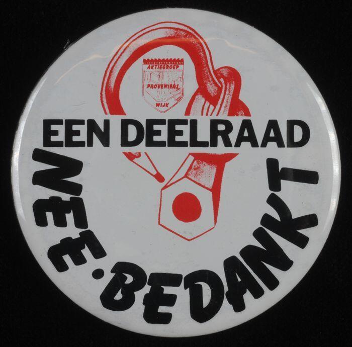 Button met "EEN DEELRAAD NEE BEDANKT"