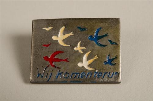 Broche "Wij komen terug"